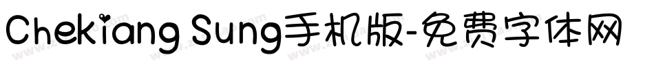Chekiang Sung手机版字体转换